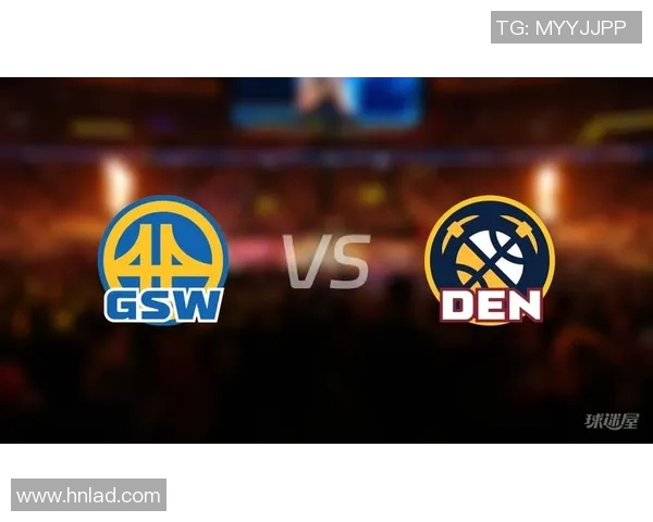 勇士与掘金的较量谁将胜出精彩对决引人关注